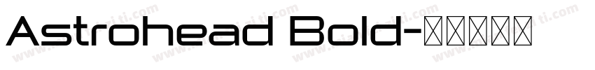 Astrohead Bold字体转换